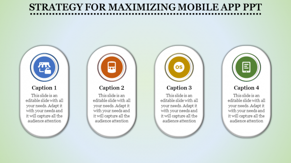 mobile app ppt template-STRATEGY FOR MAXIMIZING MOBILE APP PPT