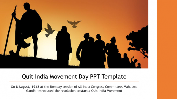 Quit India Movement Day PPT Template For PPT Slides