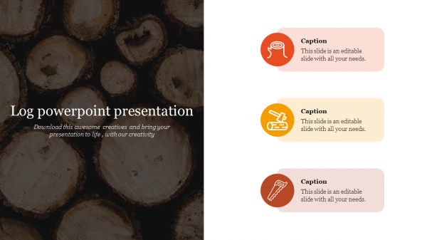 Log powerpoint presentation