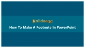 How To Make A Footnote In PowerPoint and Google Slides