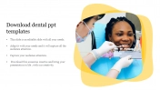 Get attractive Free Download Dental PPT Templates slides