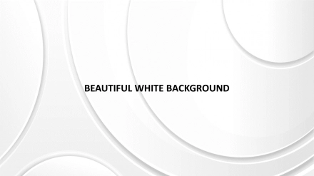 Beautiful White Background PowerPoint Template Designs