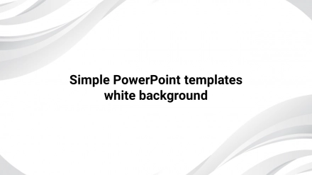 Simple PowerPoint Templates White Background Free Download