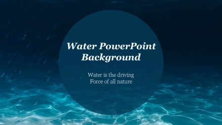 Best Water PowerPoint Background Template