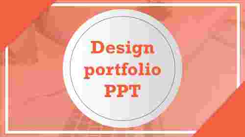 Awesome Design Portfolio PPT Presentation Slide Design