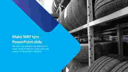 Stunning Make MRF Tyre PowerPoint Slide Design Template