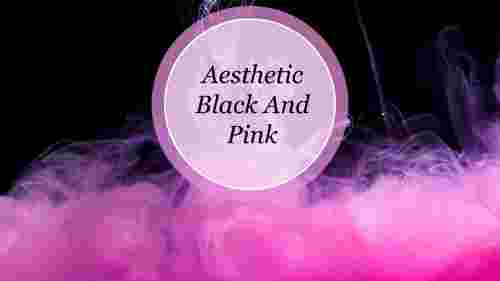 Aesthetic Black And Pink Background Presentation Slide