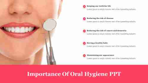 Importance Of Oral Hygiene PPT Presentation Slide