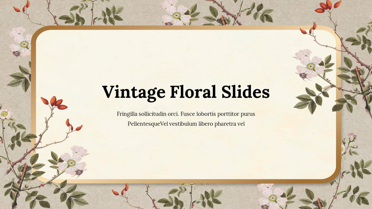 Vintage Floral PowerPoint And Google Slides Template Vintage Floral PowerPoint And Google Slides Template