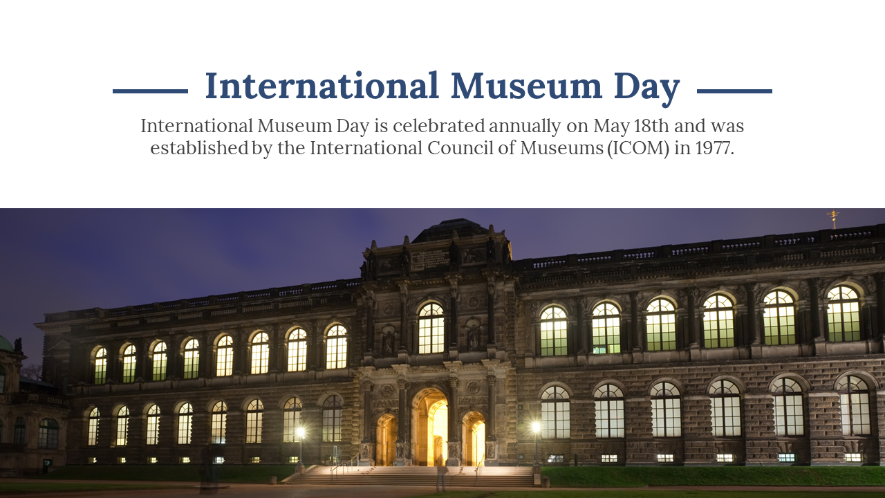 Free - International Museum Day PowerPoint and Google Slides