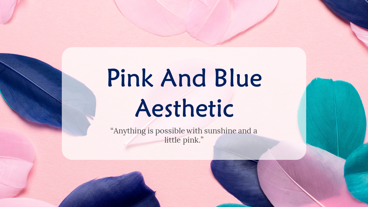 Pink And Blue Aesthetic