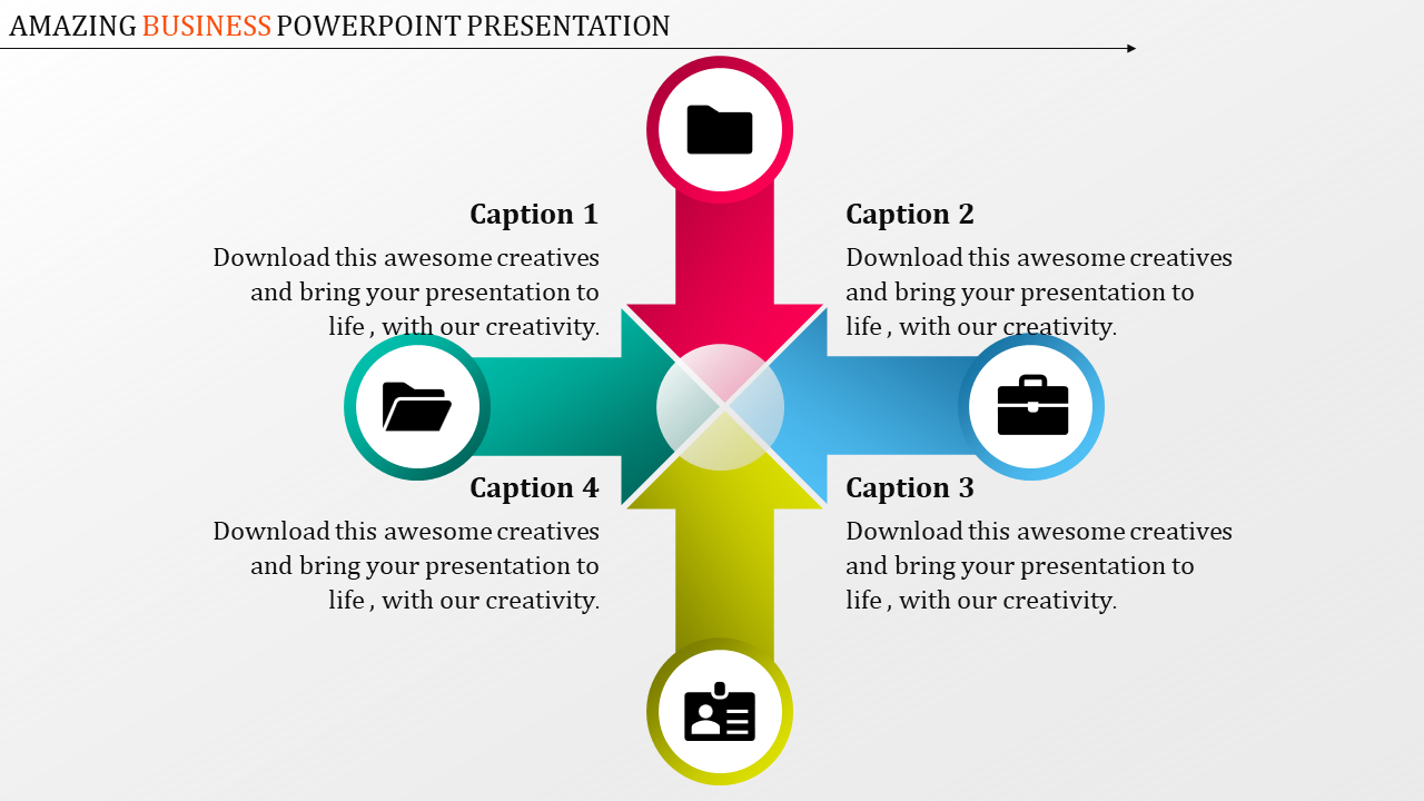 A business PowerPoint template featuring four arrows, each pointing to a section with icons and captions.