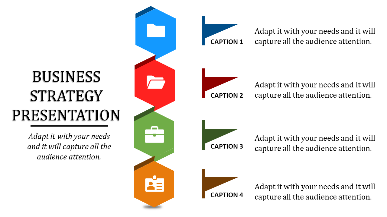 Business strategy slide with four vertical hexagons in blue, red, green, and orange, and matching flag captions on the right.