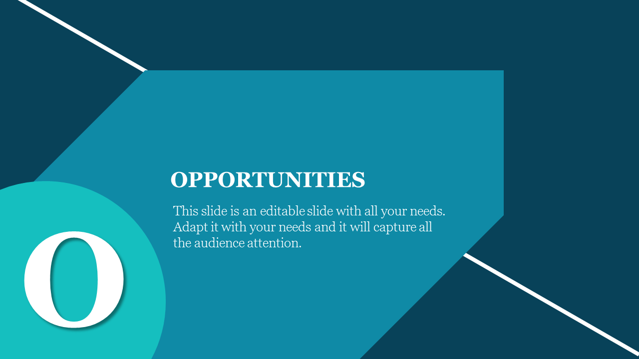Blue themed PowerPoint slide highlighting opportunities with a large O graphic and space for text.