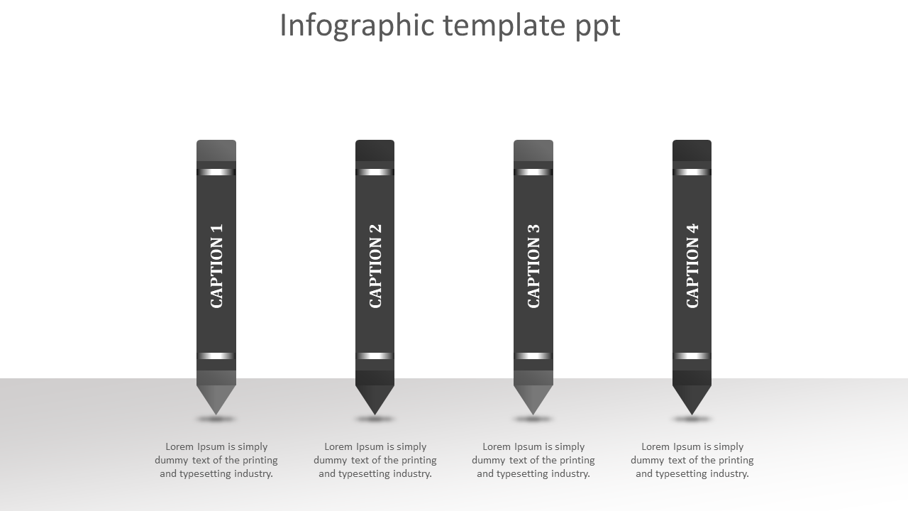 Four step infographic PowerPoint template featuring grey pencils with numbered captions.