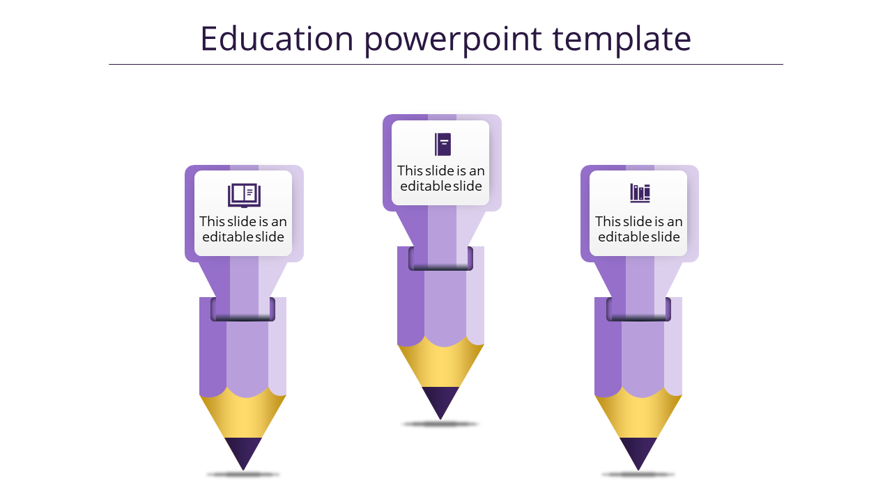 Education PowerPoint template with three violet pencils, each representing a different topic, with captions and icons.