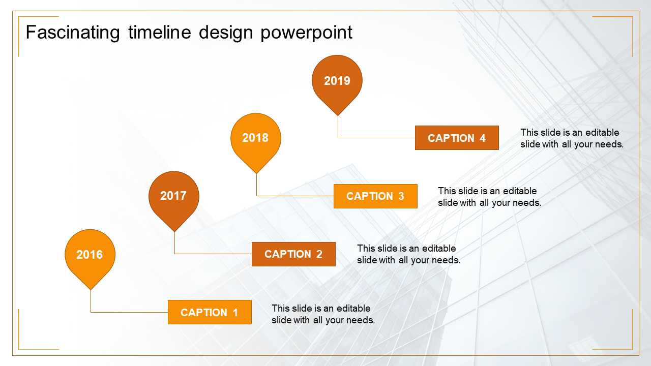 Timeline PowerPoint slide with orange teardrop markers for the years 2016 to 2019, each with corresponding captions.
