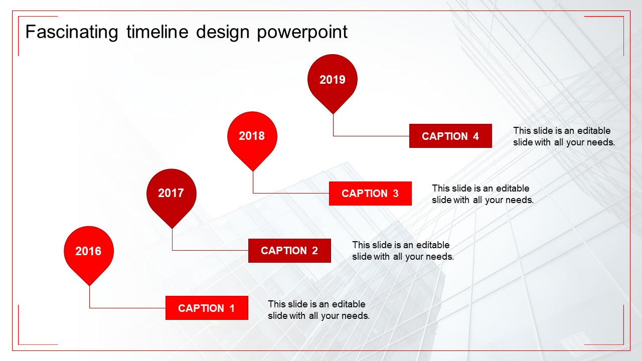 PowerPoint timeline design with red teardrop markers for the years 2016 to 2019, each year having a corresponding caption.