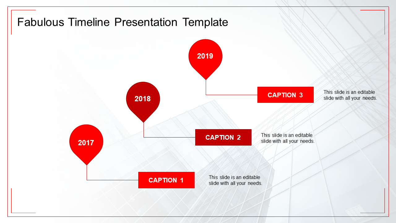 Timeline presentation template with red circular markers for 2017, 2018, and 2019, and captions below each year.