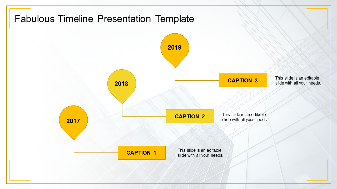 Timeline presentation template with yellow circular markers for 2017, 2018, and 2019, and captions below each year.