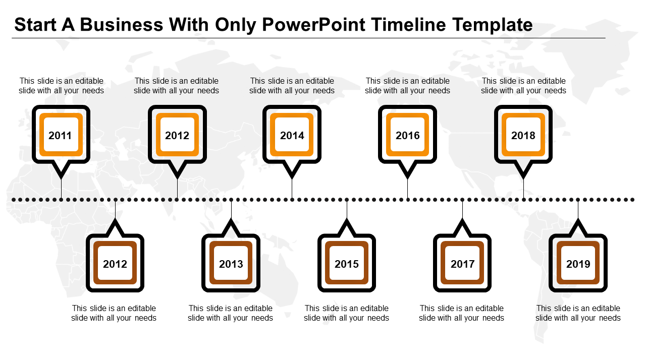 Timeline PPT slide showing years from 2011 to 2019, with orange boxes connected by a dotted line, with a global map behind.