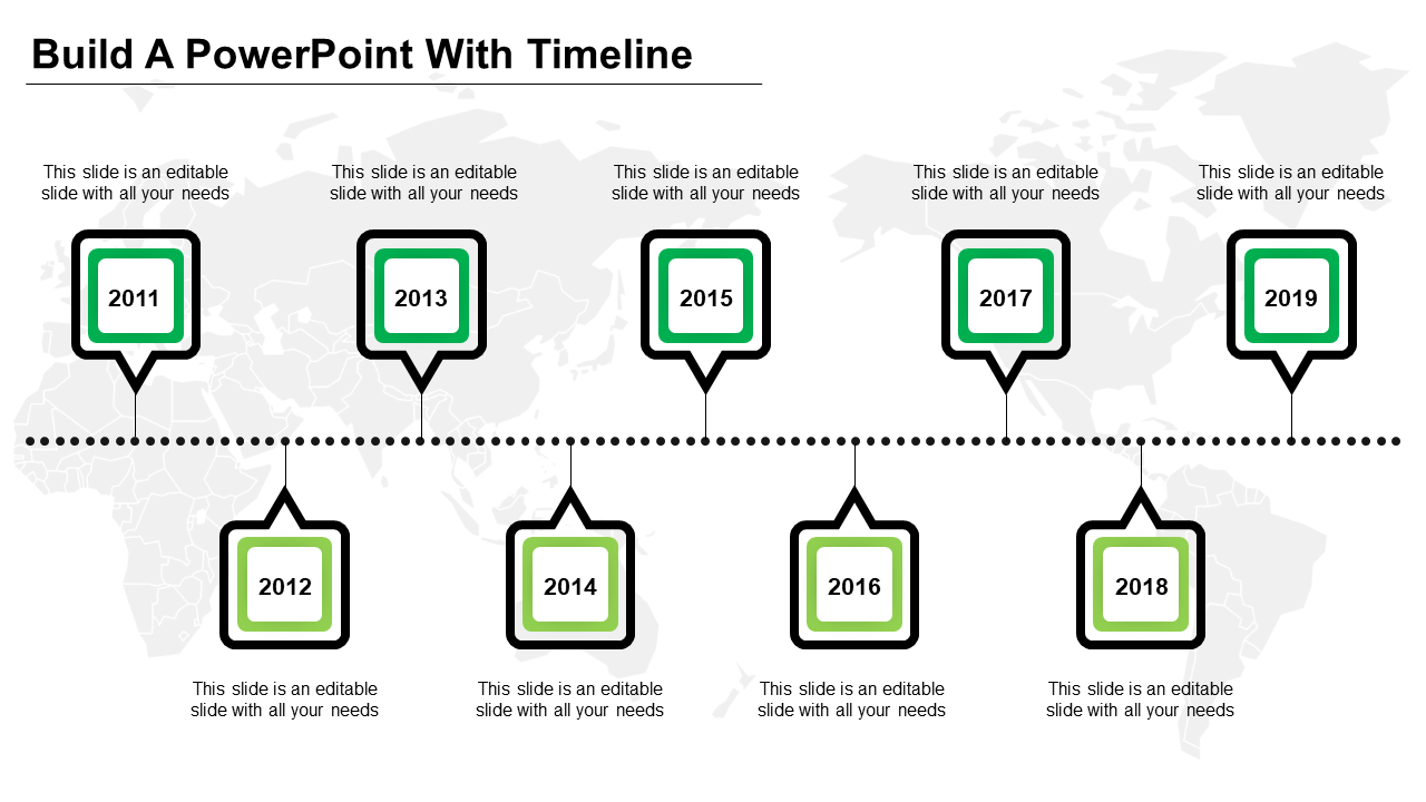 Timeline PPT template from 2011 to 2019, with green text boxes connected by a dotted line, overlaid on a world map.