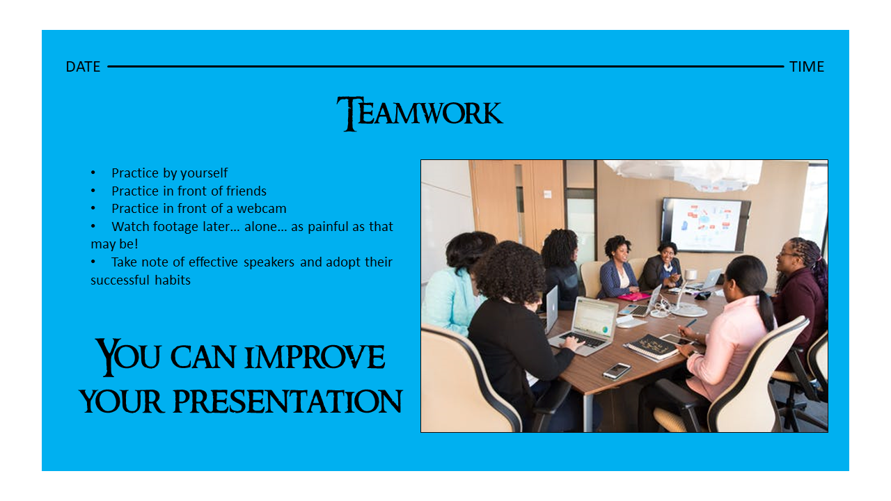 Teamwork slide with a blue background, an office meeting image, and a list of presentation improvement strategies.