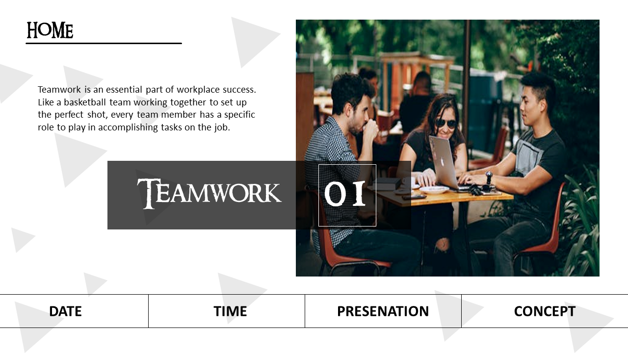 Teamwork slide with a bold header, descriptive text, and a photo of team members in a casual outdoor setting.