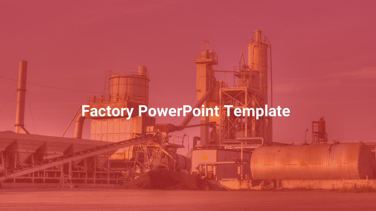 Factory PowerPoint template showcasing a factory industrial setting with equipment in red tint.