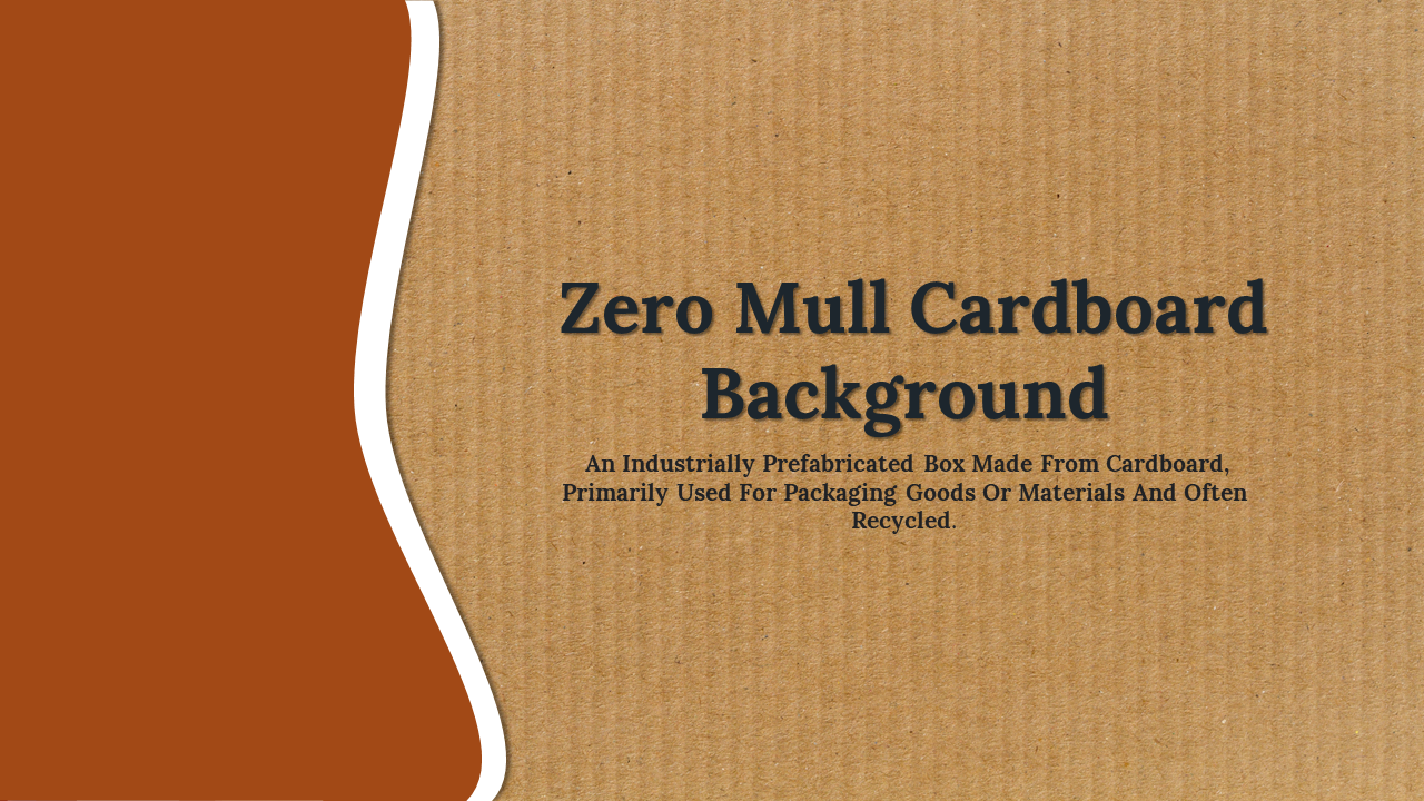 Free - Customizable Zero Mull Cardboard Background PowerPoint