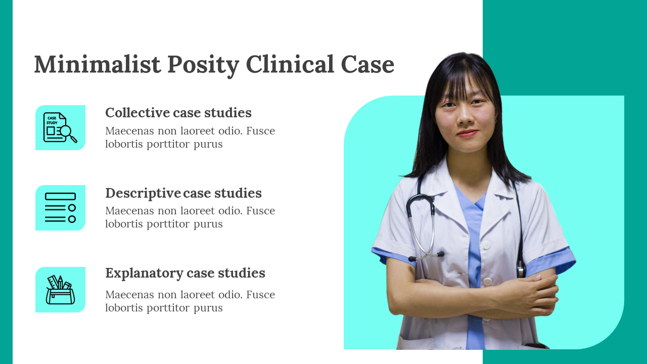 Minimalist Posity Clinical Case