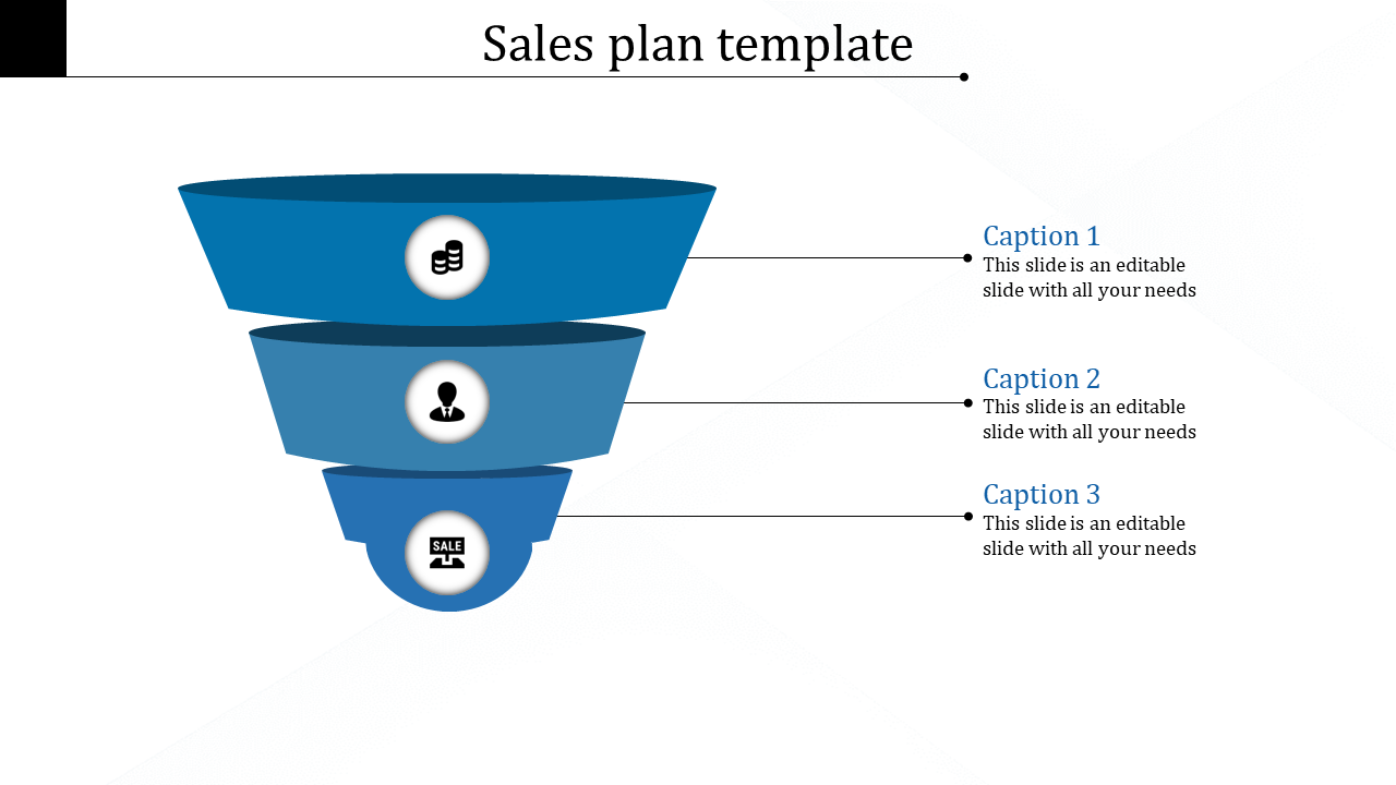 Sales plan slide featuring a three tiered blue funnel with icons and captions for text.