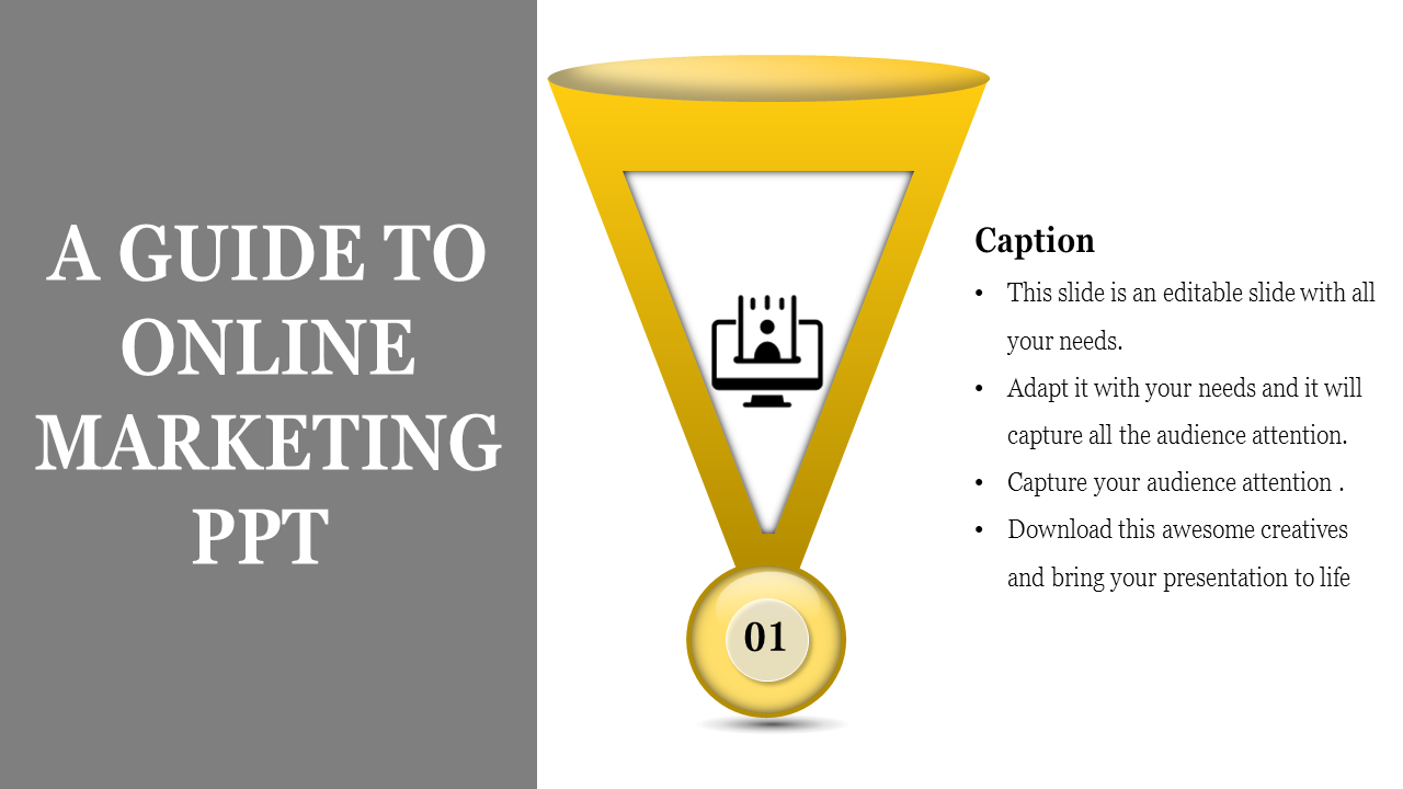 PowerPoint slide featuring a funnel diagram with an icon for online marketing and a 01 label at the bottom.