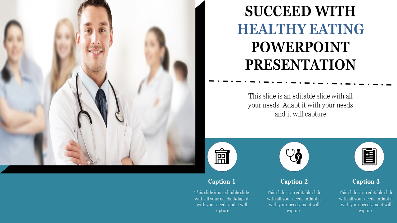 Healthy eating slide featuring a smiling male doctor in a lab coat with two blurred medical professionals in the background.
