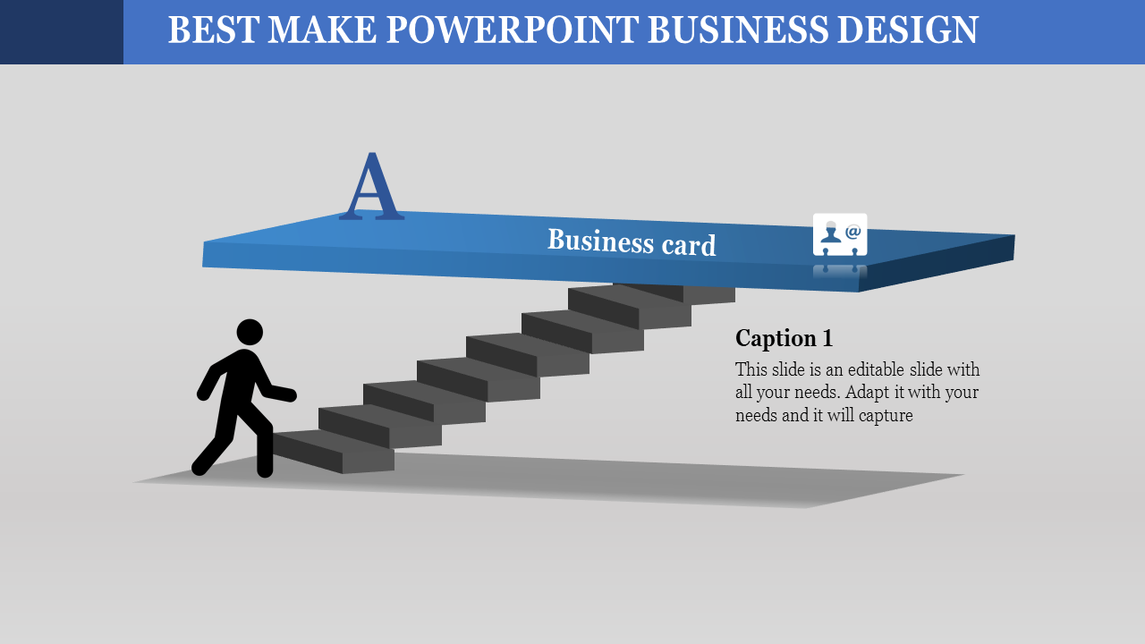 A PowerPoint slide showing a person climbing stairs to a business card, with captions and a focus on business growth.
