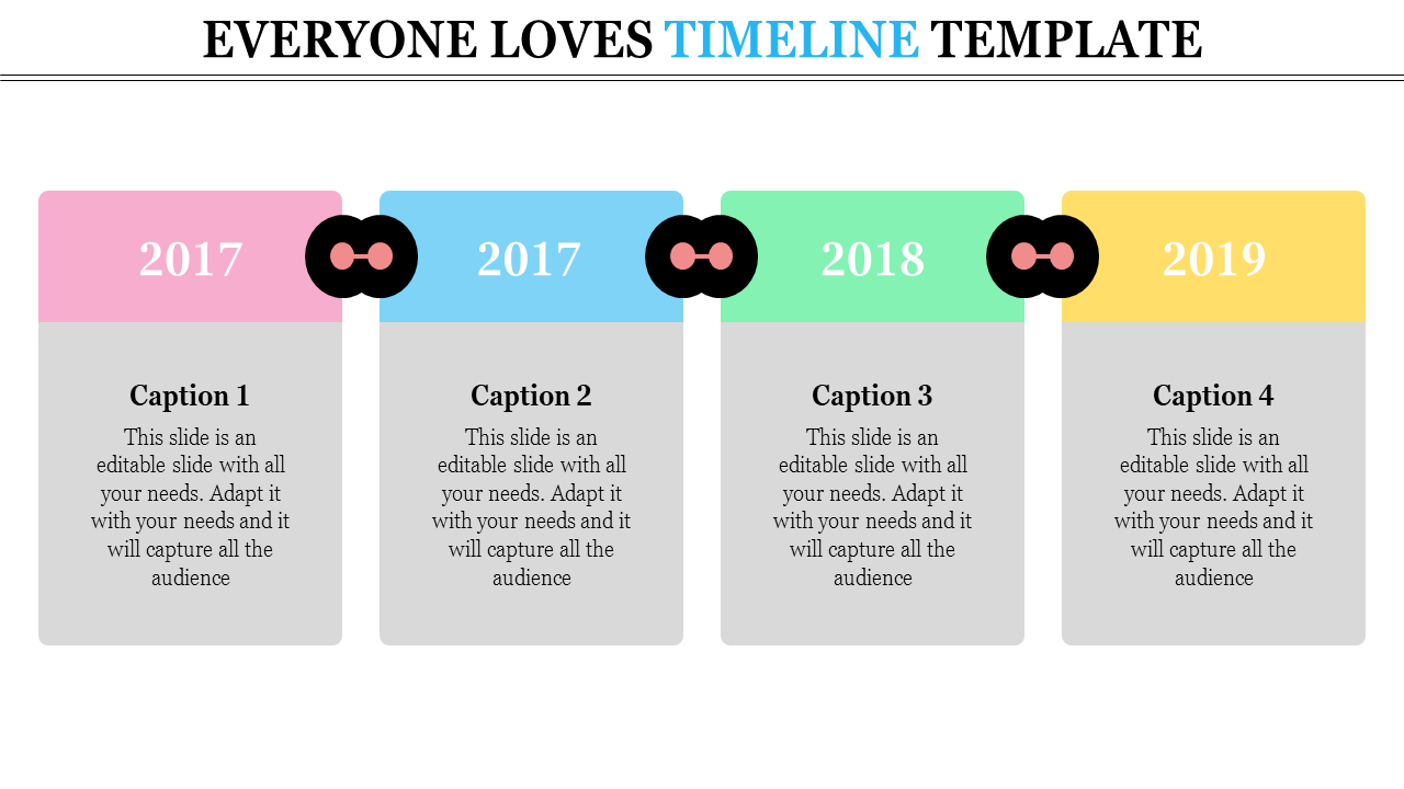 Timeline slide with pastel colored blocks for years 2017 to 2019, connected by black circular links and captions.