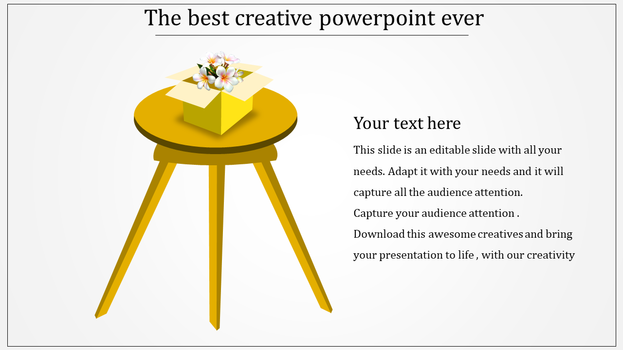 Creative PowerPoint slide featuring a yellow table with a gift box and flowers, alongside text.