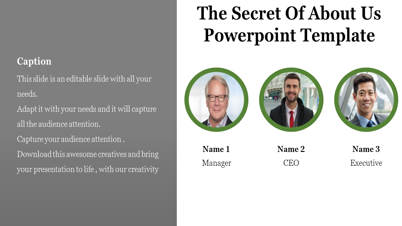 About Us PowerPoint template featuring three professional portraits with names and titles with a caption.