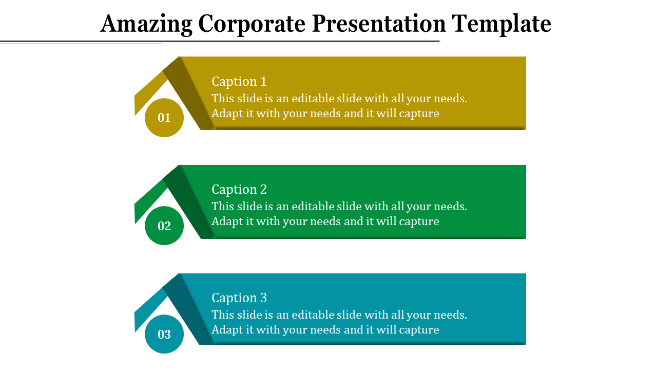 Corporate template featuring three stacked sections in gold, green, and teal, with captions and circular numbers,.