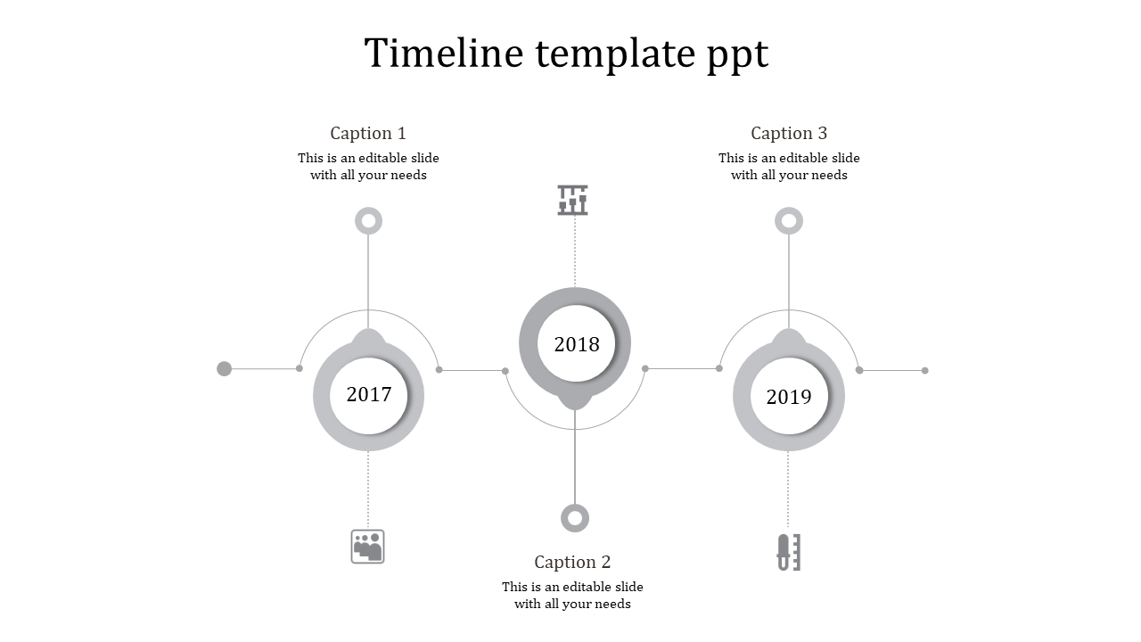 Gray timeline template with circular markers for years 2017, 2018, and 2019, each linked to captions and icons.