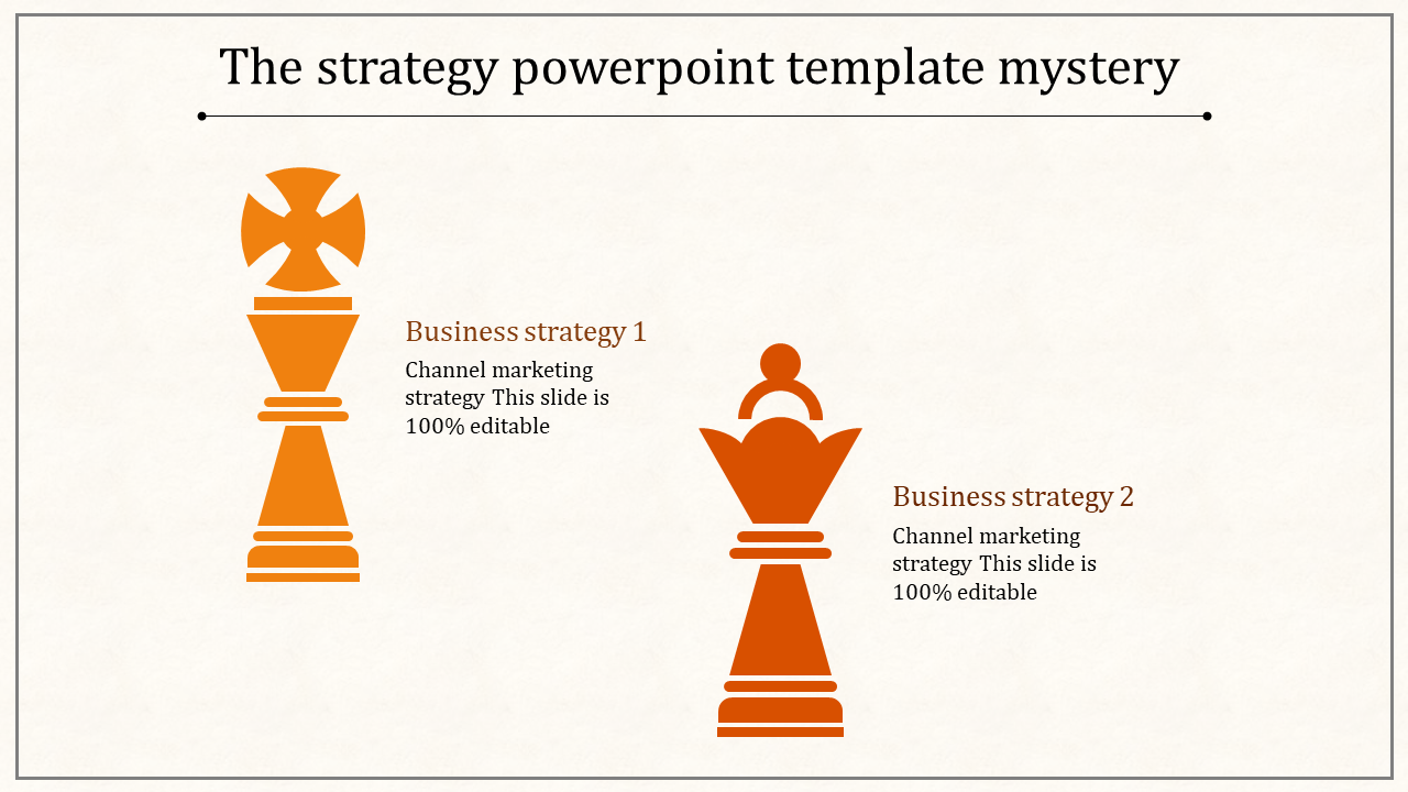 A strategy PPT slide featuring two orange chess pieces representing business strategies with text descriptions.