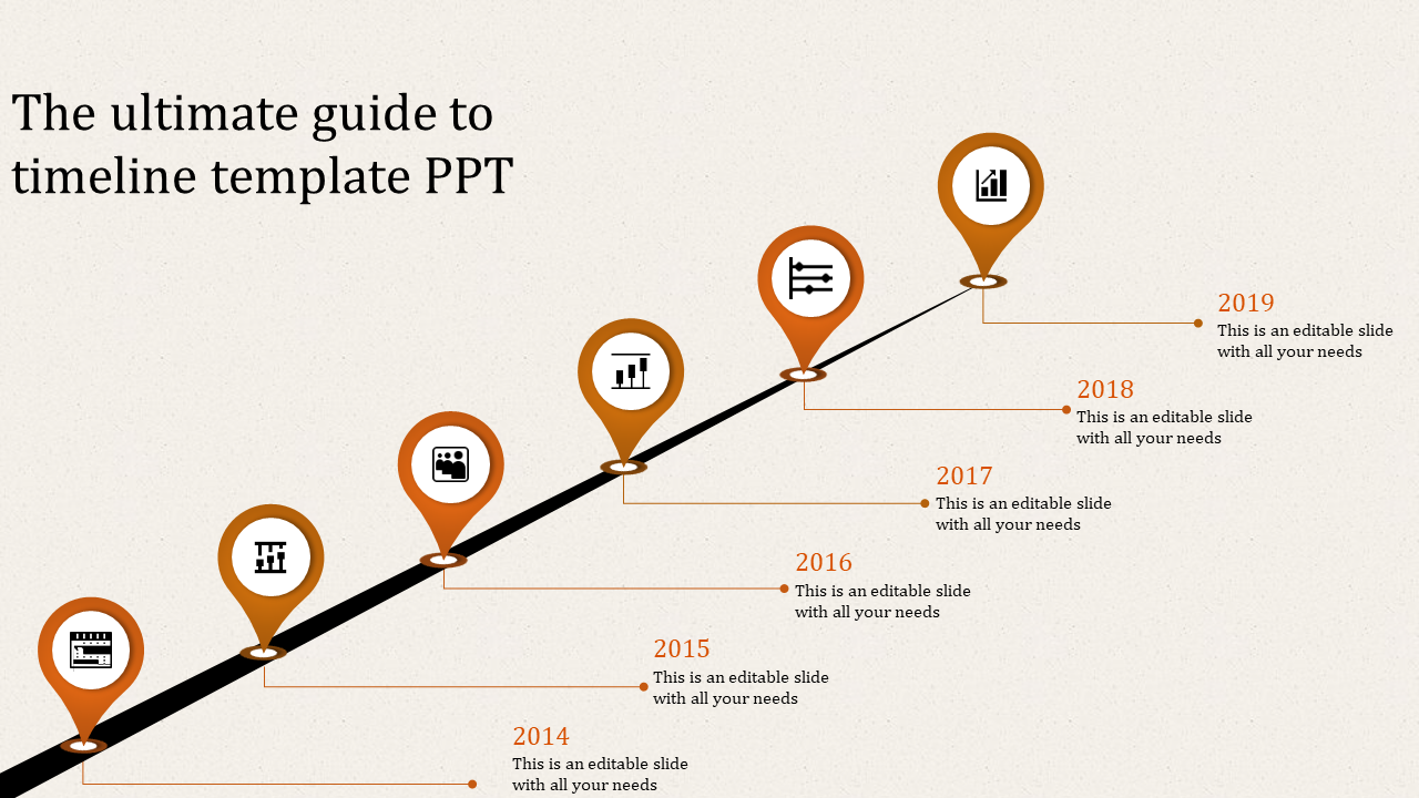 Timeline PowerPoint slide with milestones from 2014 to 2019, each year marked by an orange location pin with an icon.