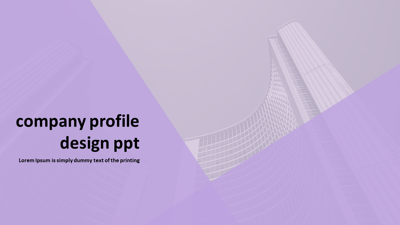 A company profile design PowerPoint slide with a skyscraper image and placeholder text on a violet theme.