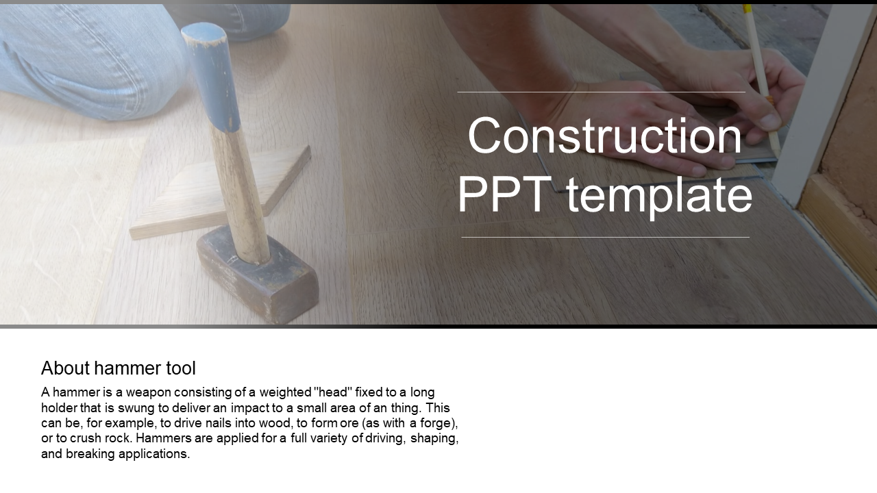 Construction slide displaying a hammer on a wooden surface, with a text block explaining its purpose and applications.
