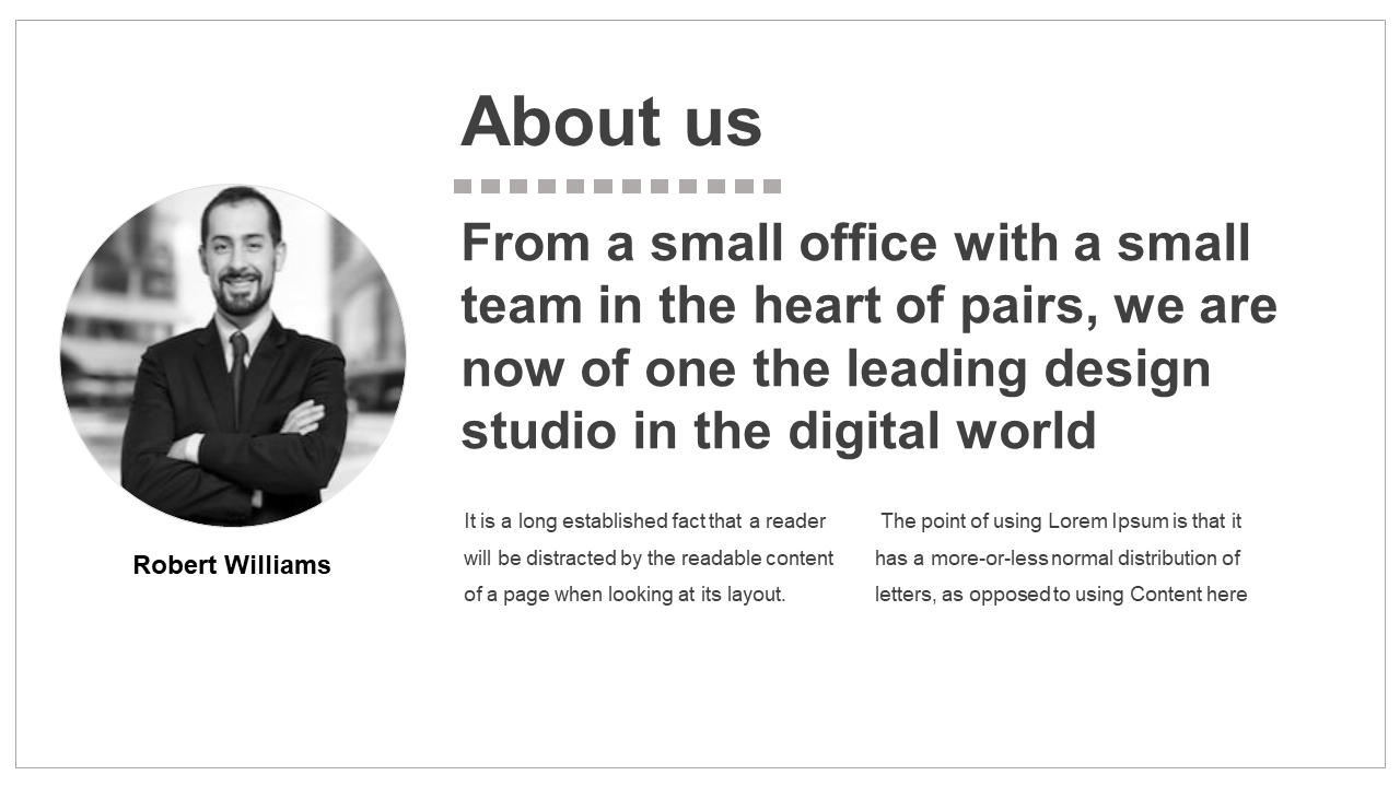 About Us PowerPoint template with a professional portrait of Robert Williams and company description.