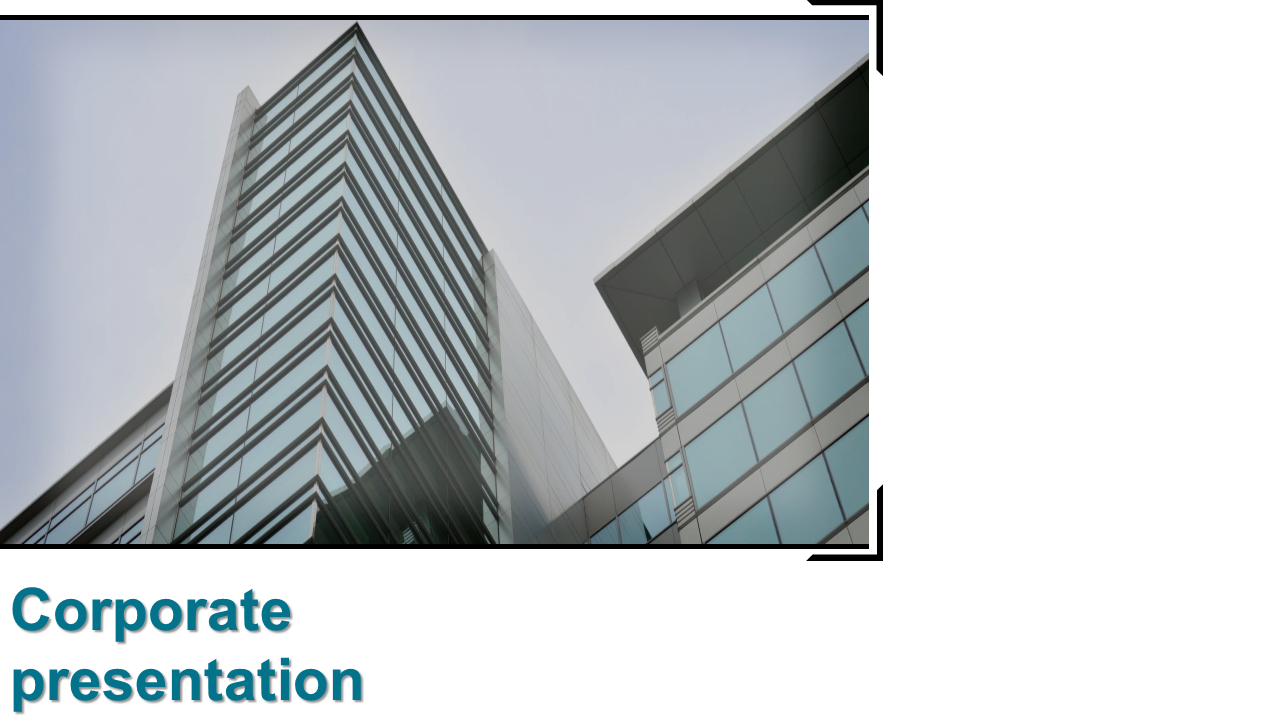 Corporate slide featuring a geometric border around a high rise office building, with a clean white layout and blue text.