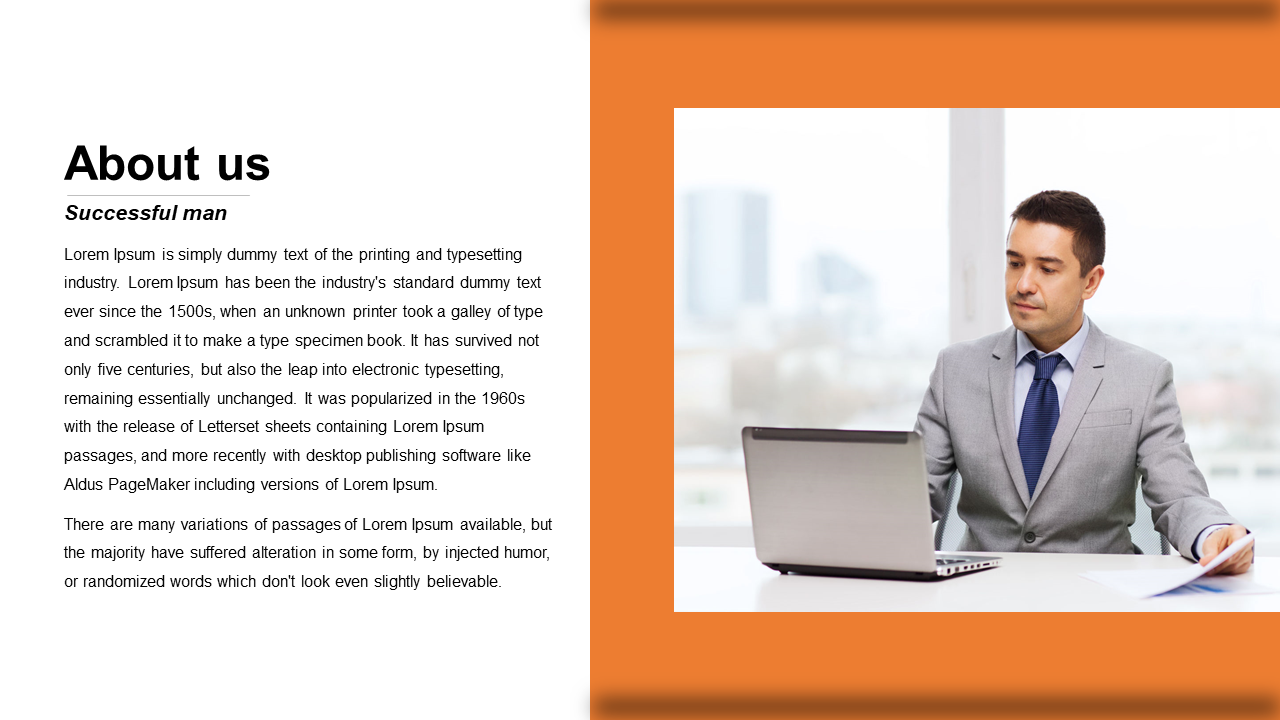About us PowerPoint template with an image of a successful man working on a laptop and text about the printing industry.