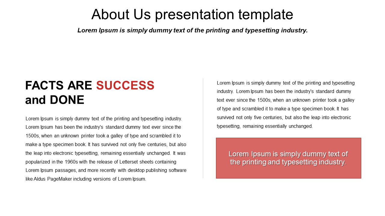About Us slide with a two column layout, bold text emphasizing success, and a red highlighted text box on the right.