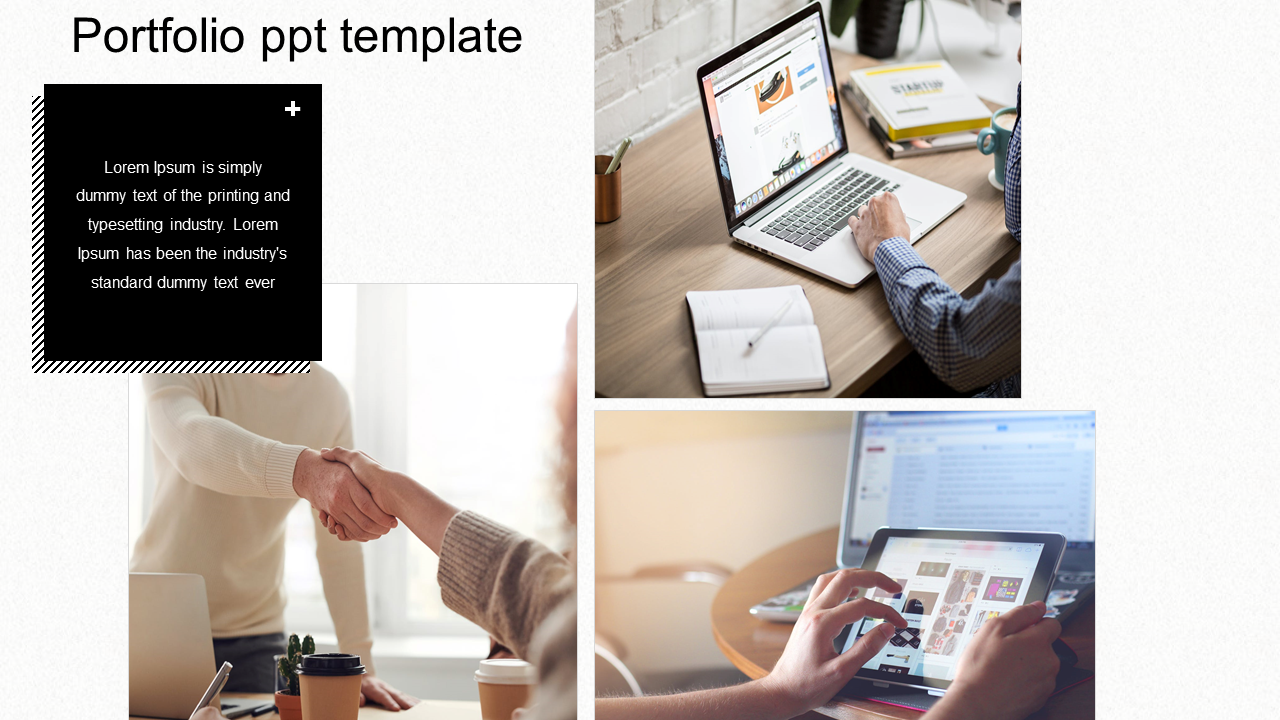 Portfolio slide with three business related images and a black text box with a striped border in the top left.