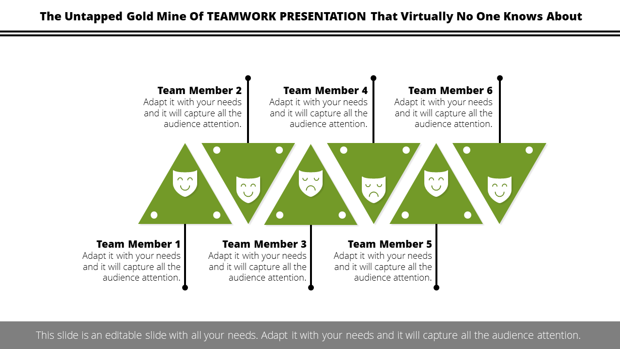 Teamwork slide with six green triangles containing smile icons, labeled for team members with text above and below.